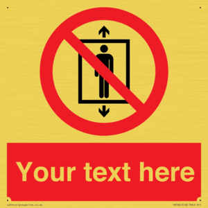 Custom prohibition Do not use this lift for people